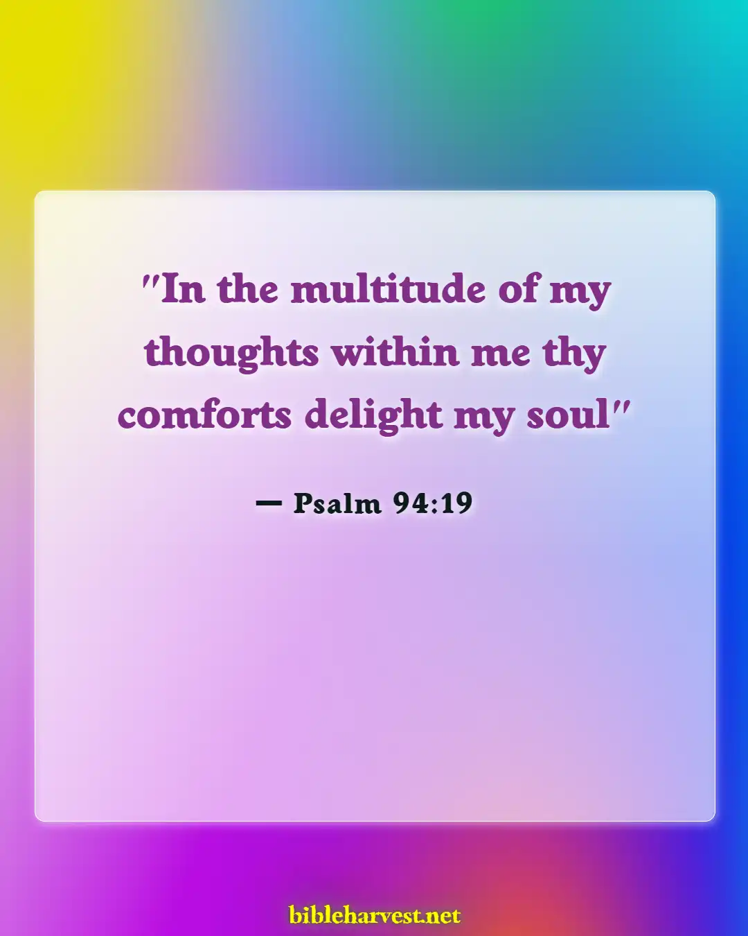 Bible Verses About Anxiety (Psalm 94:19)