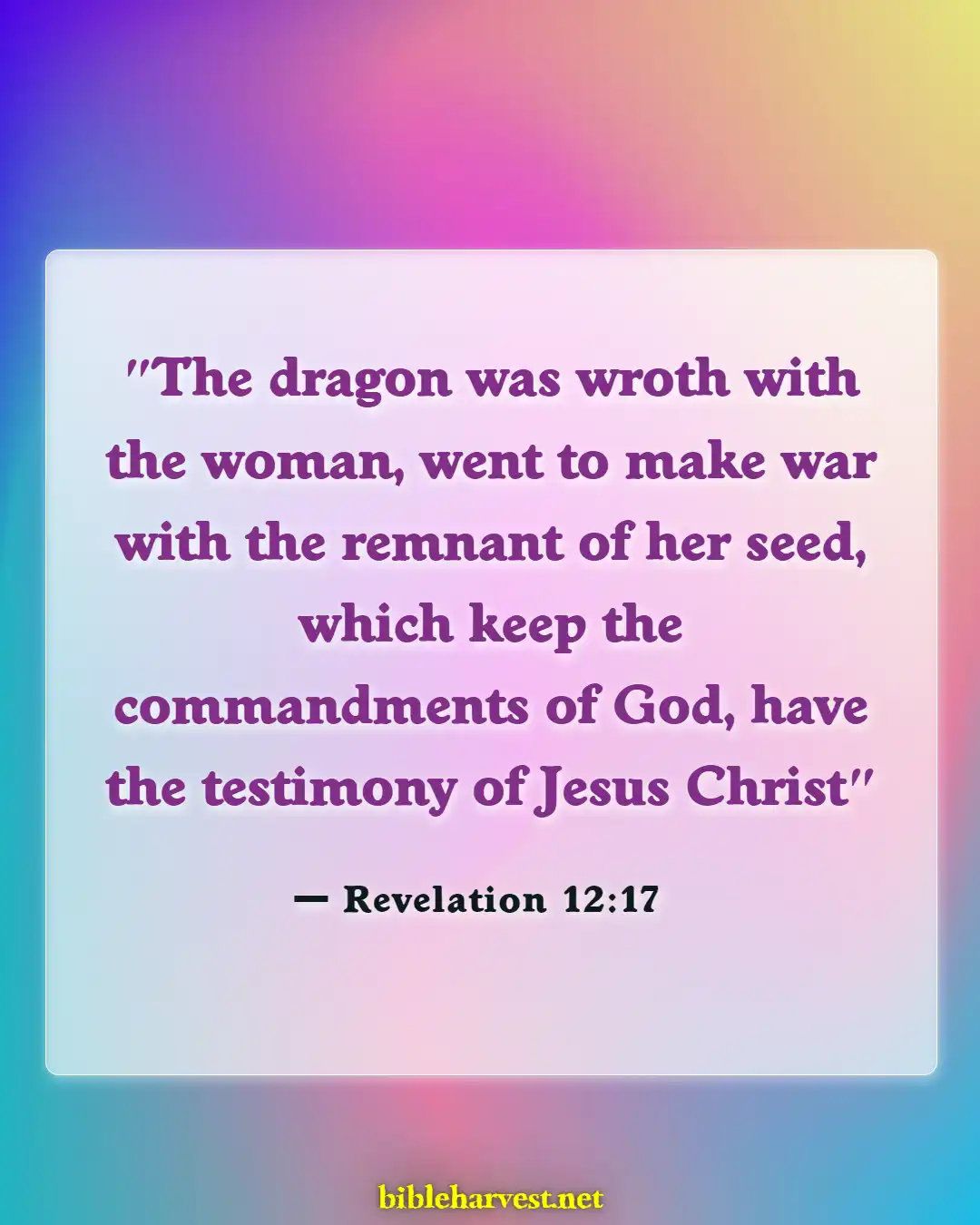 Bible Verses About Satan (Revelation 12:17)