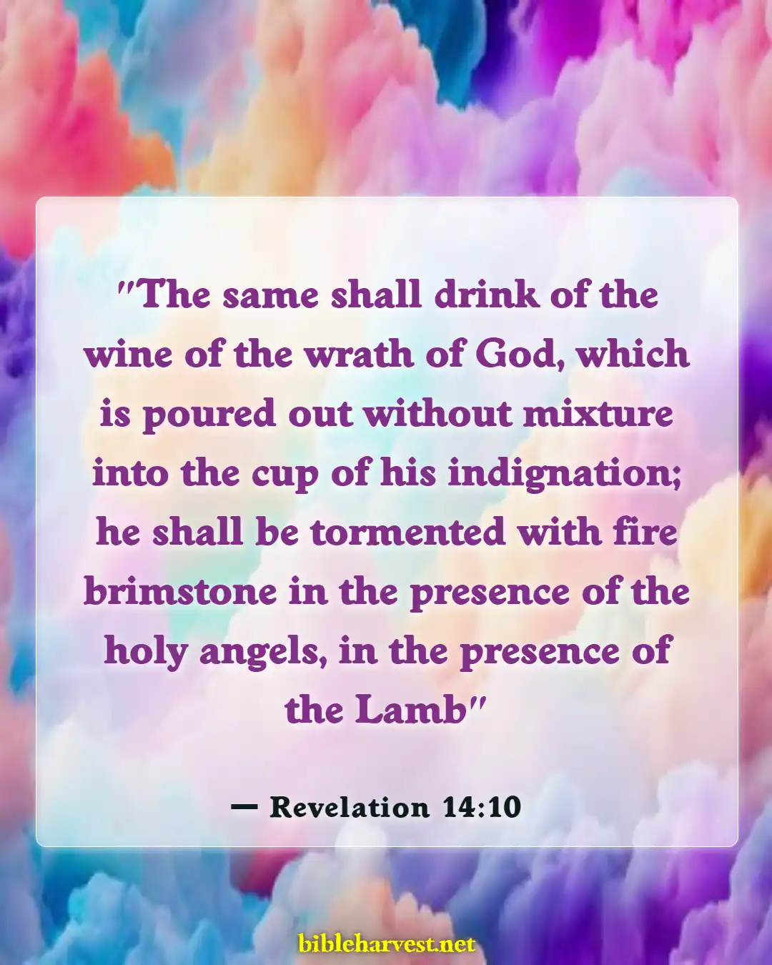 Bible Verses About Eternal Life In Hell (Revelation 14:10)