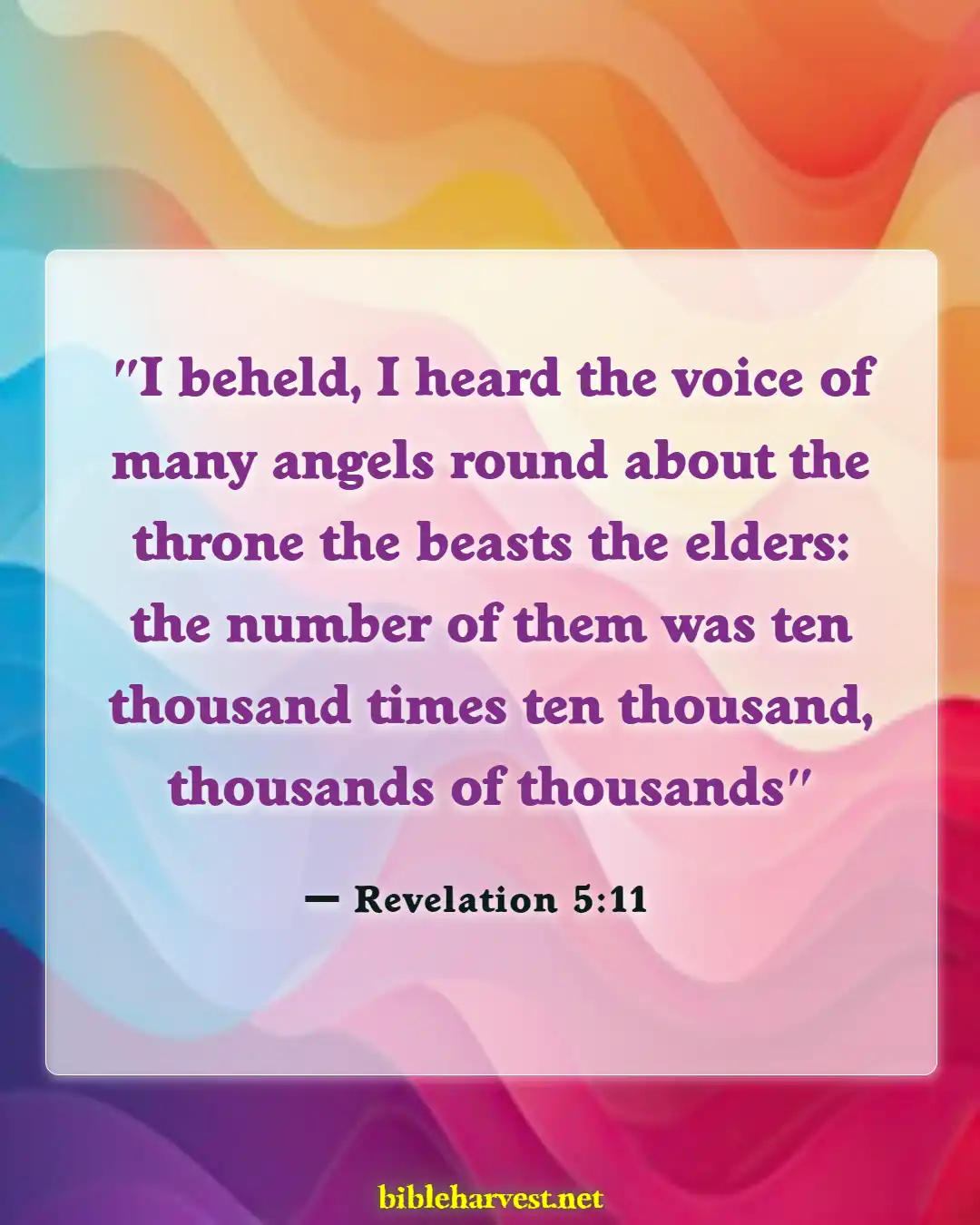 Bible Verses About Angels Rejoice In Heaven (Revelation 5:11)