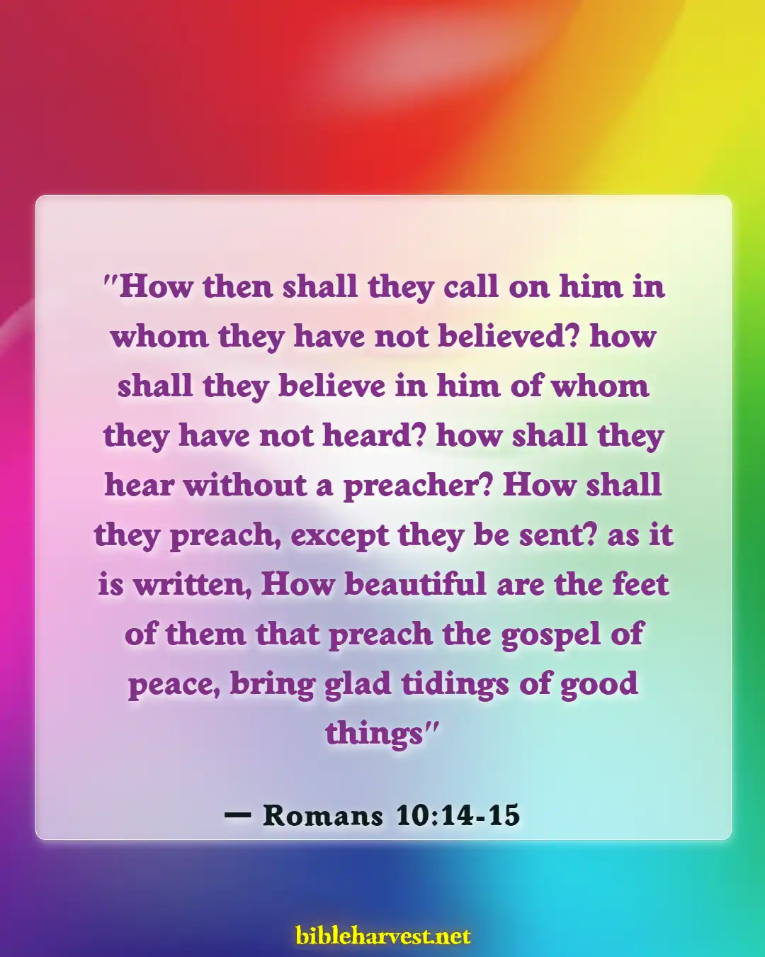 Bible Verses About Sharing Your Faith (Romans 10:14-15)