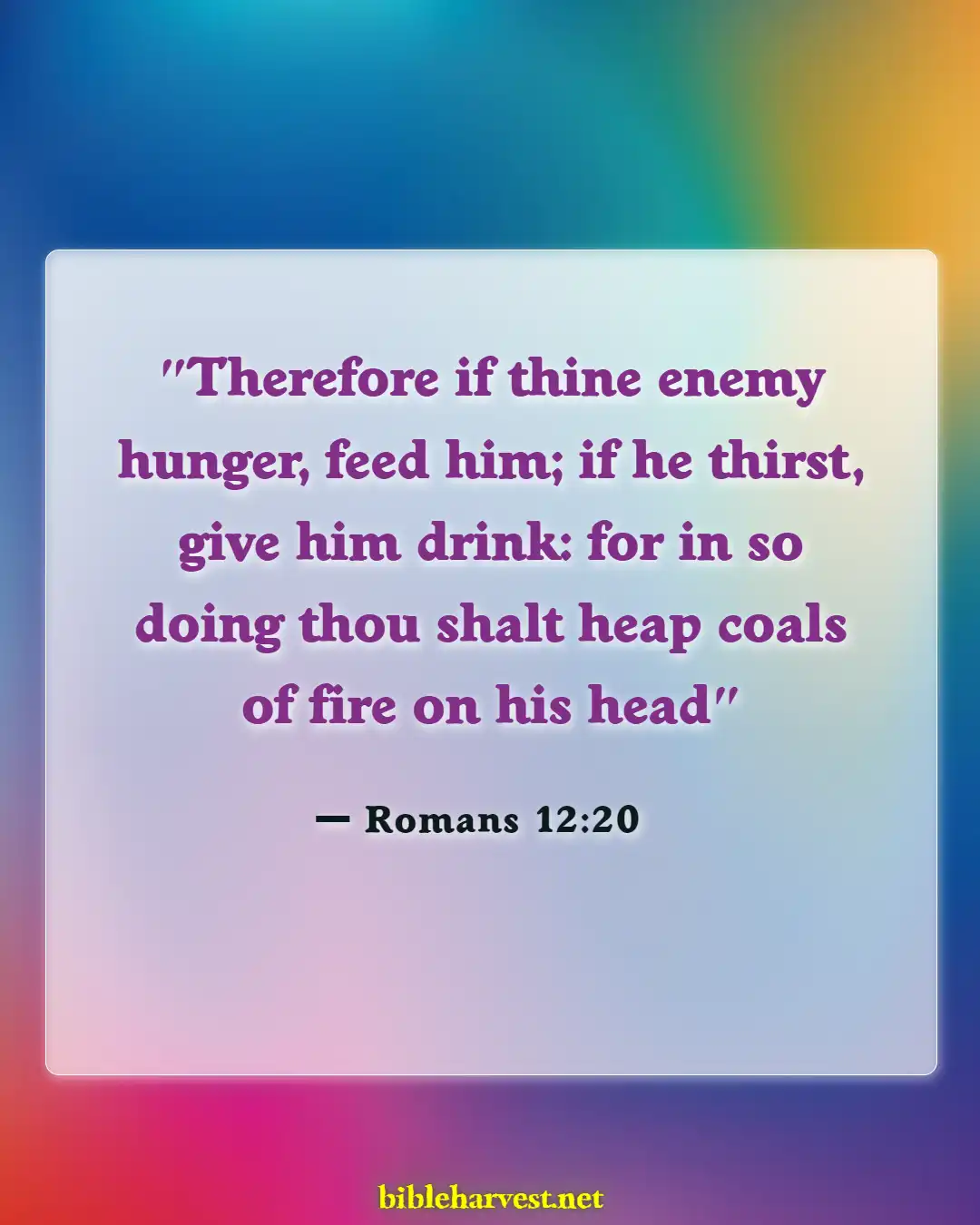 Bible Verses About Bless Those Who Persecute You (Romans 12:20)