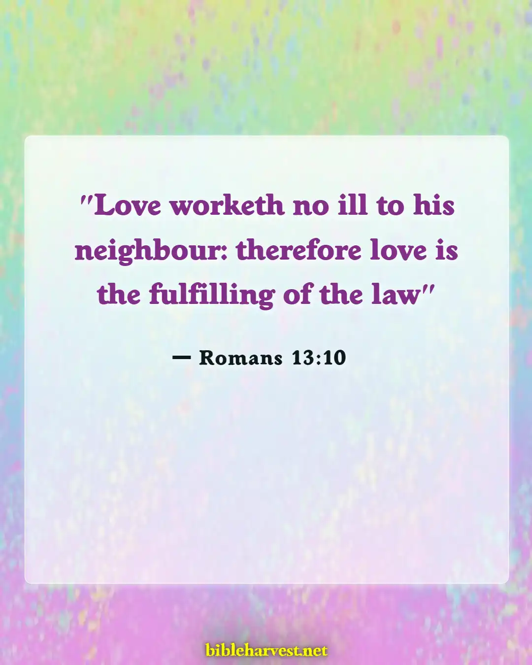 Bible Verses About Mixing Races (Romans 13:10)