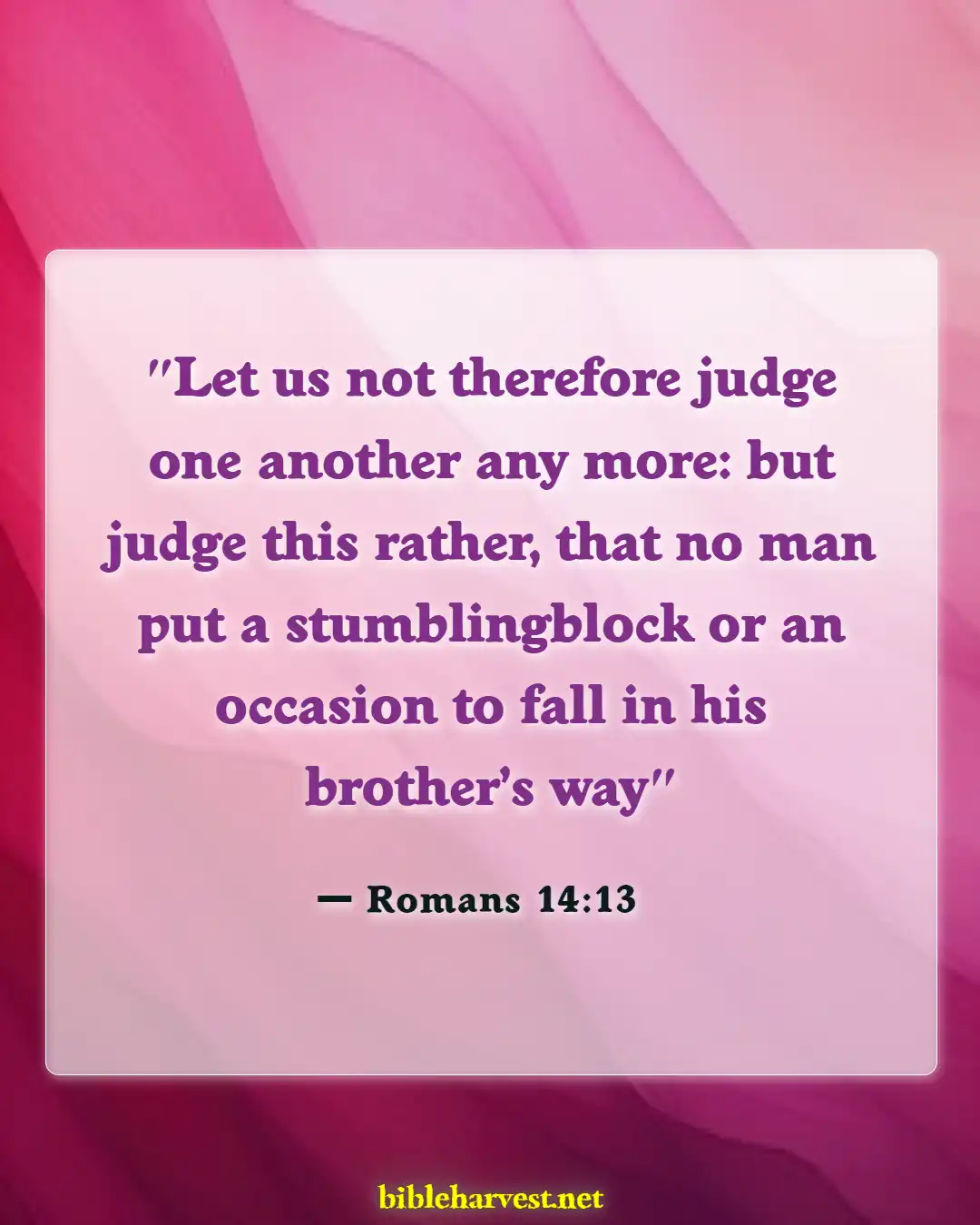 Bible Verses About Not Judging (Romans 14:13)