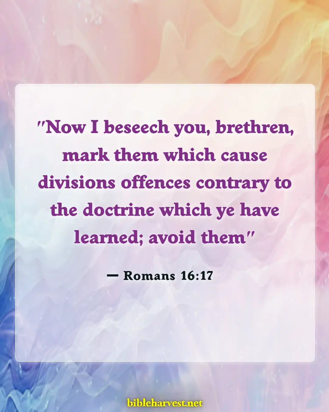 Bible Verses About Division (Romans 16:17)