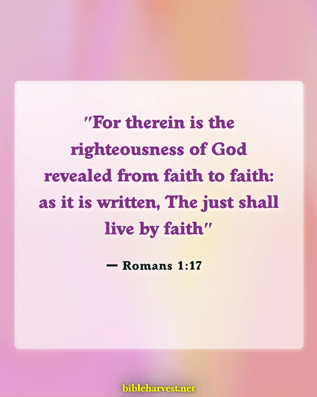 Bible Verses About Righteousness (Romans 1:17)