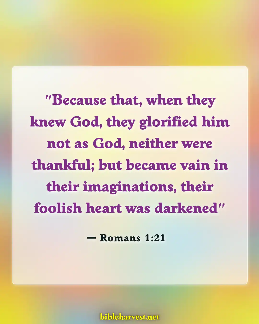 Bible Verses About Making Fun Of God (Romans 1:21)