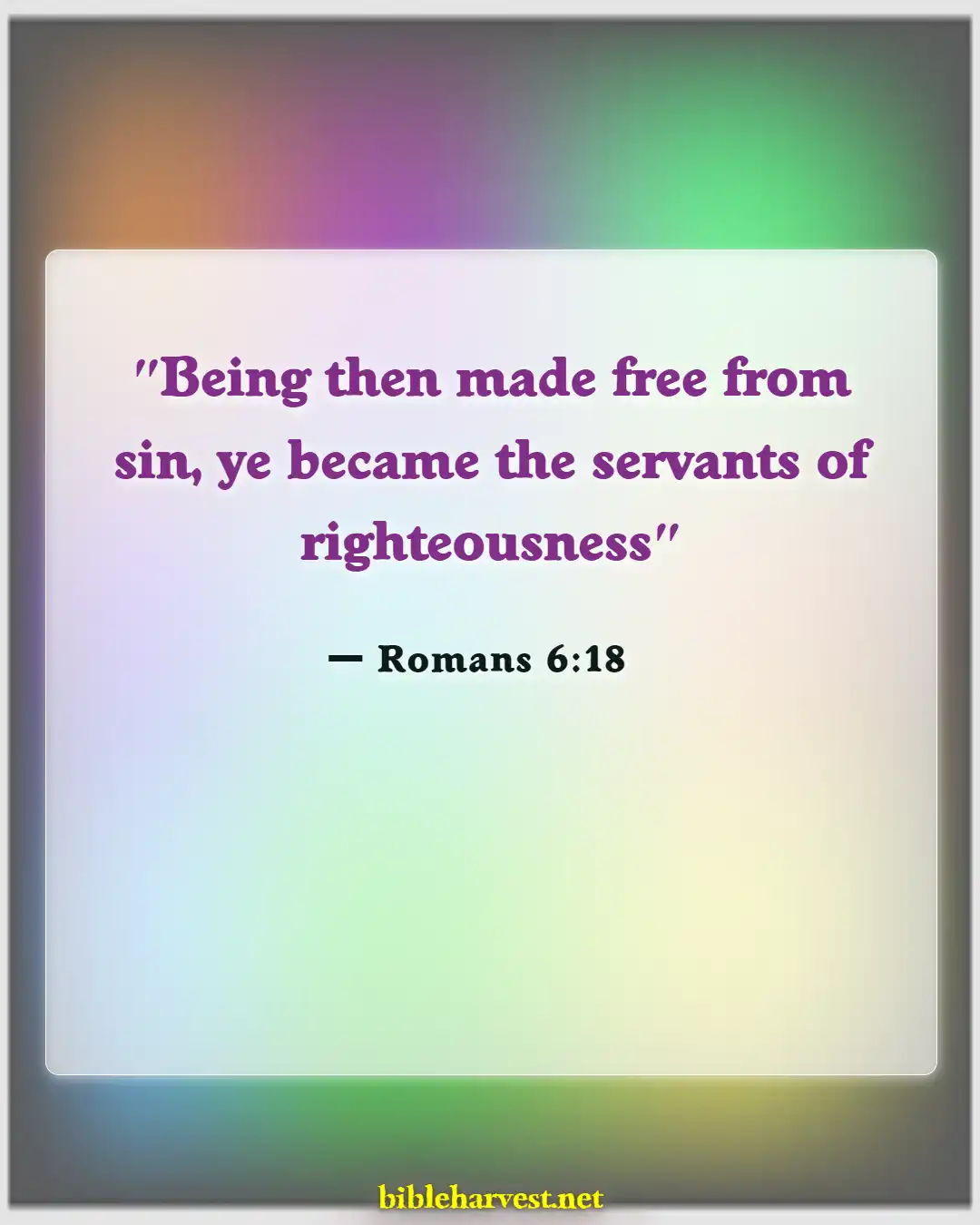 Bible Verses About Redemption (Romans 6:18)