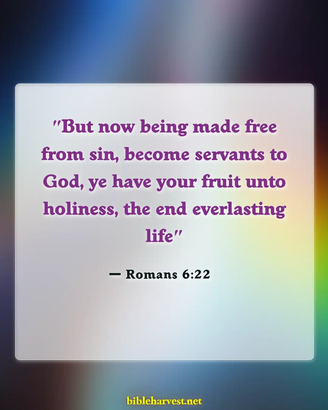 Bible Verses About Assurance Of Salvation (Romans 6:22)