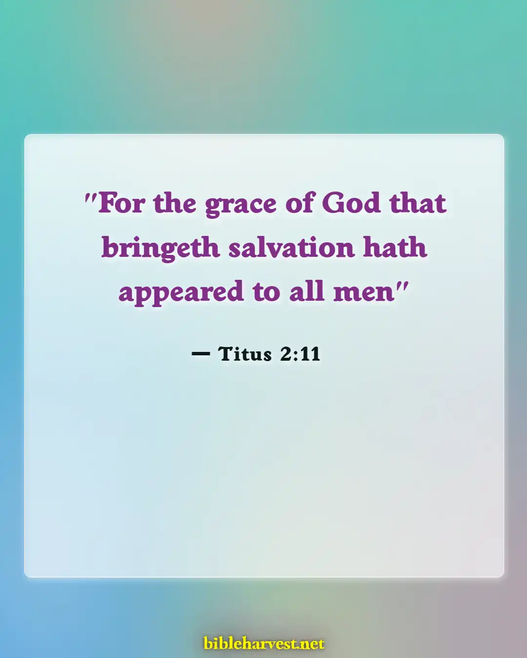 Bible Verses About Awesome God (Titus 2:11)