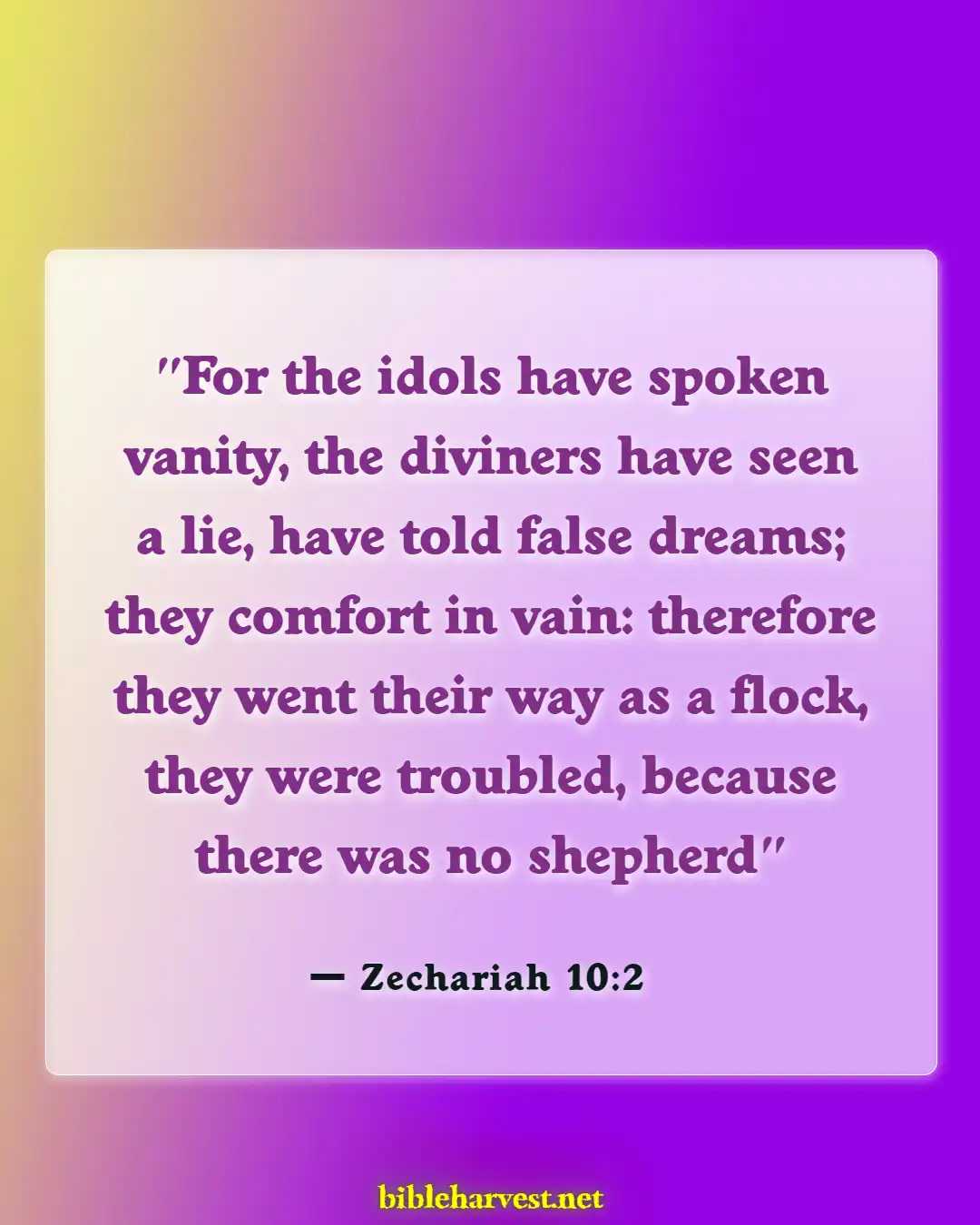 Bible Verses About Idolatry (Zechariah 10:2)
