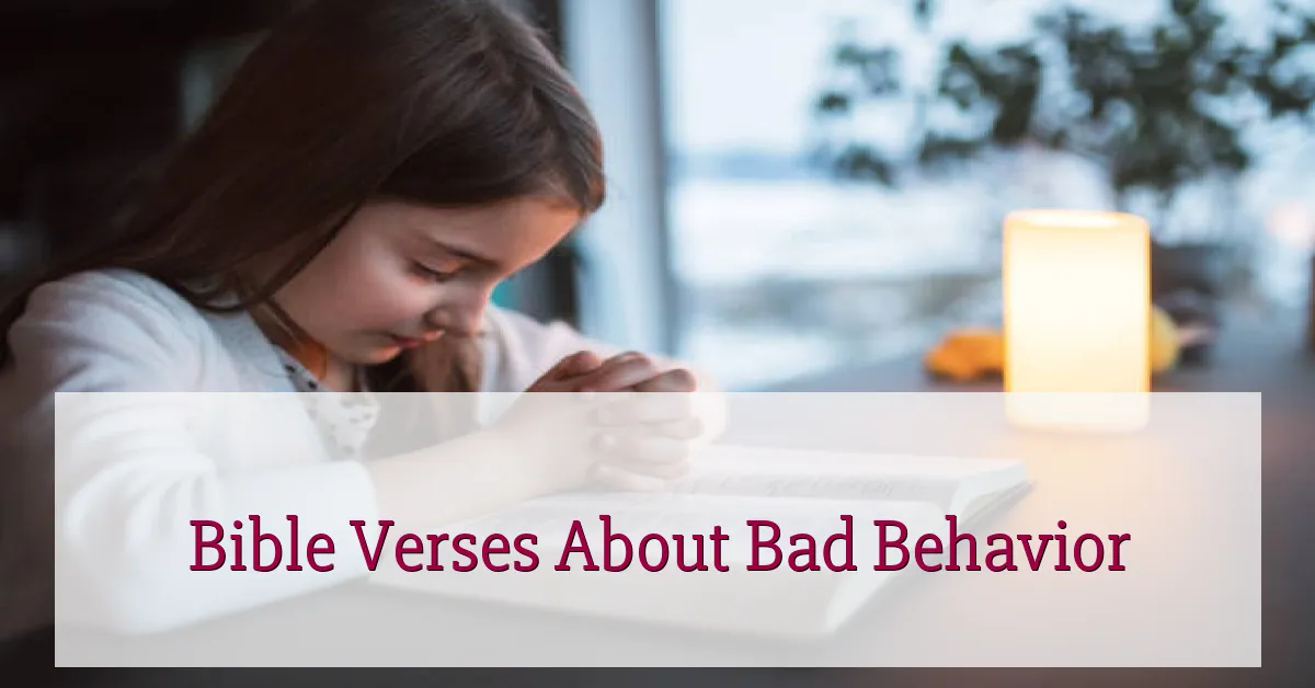 Bible Verses About Bad Behavior