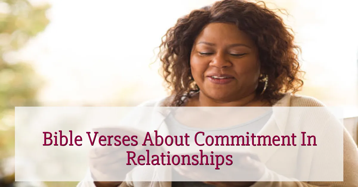 Bible Verses About Commitment In Relationships