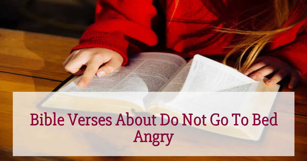 Bible Verses About Do Not Go To Bed Angry