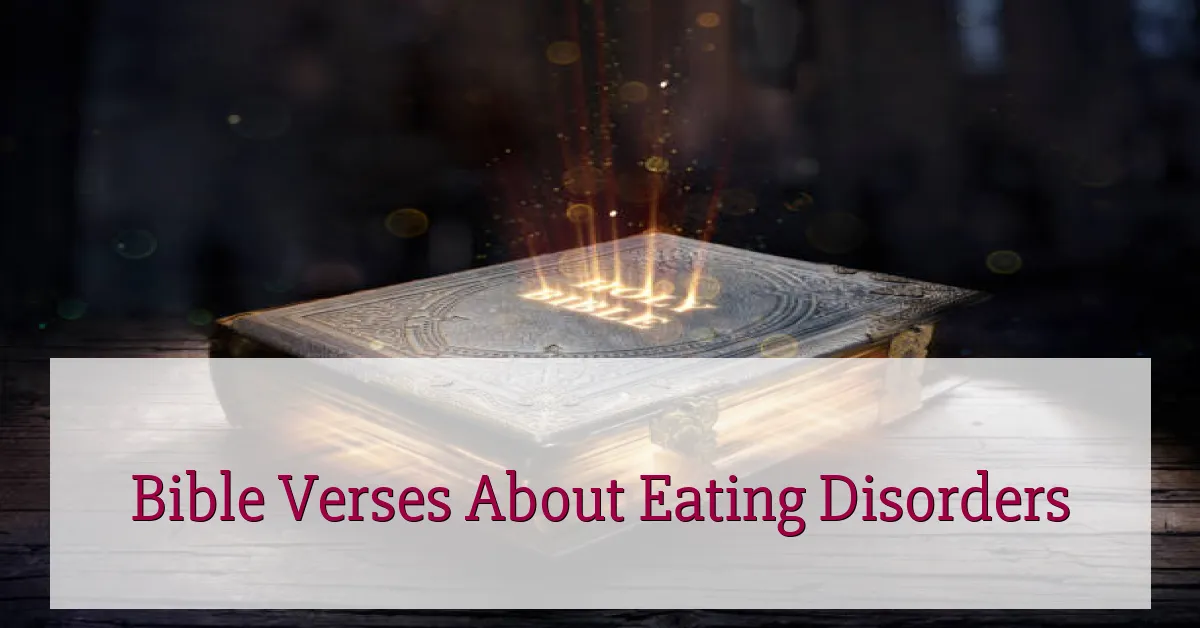 Bible Verses About Eating Disorders