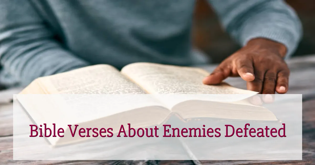 Bible Verses About Enemies Defeated