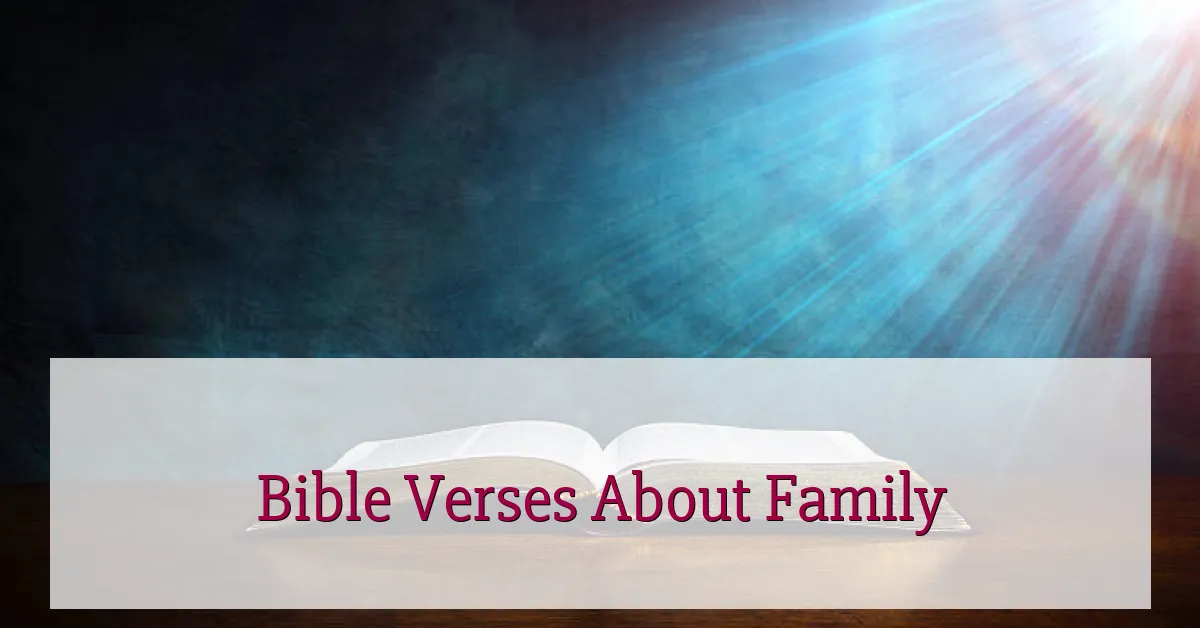 Bible Verses About Family