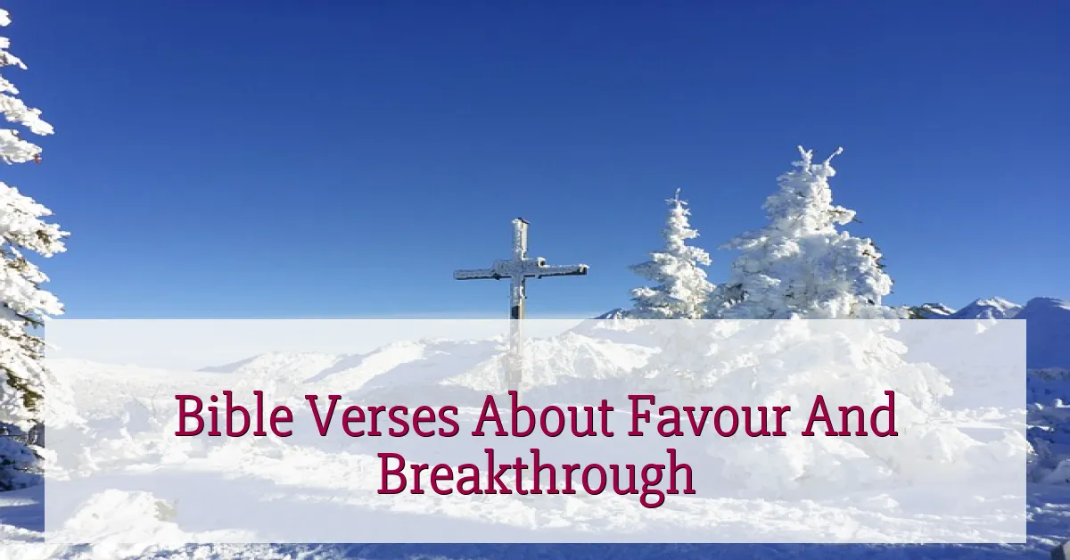 Bible Verses About Favour And Breakthrough