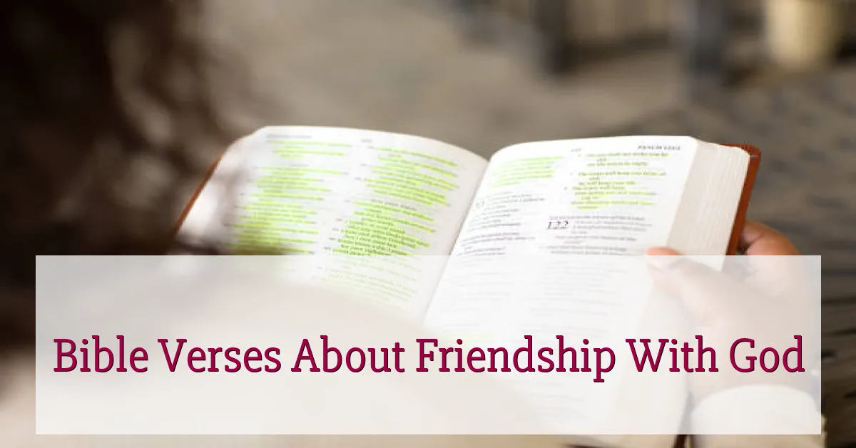 Bible Verses About Friendship With God