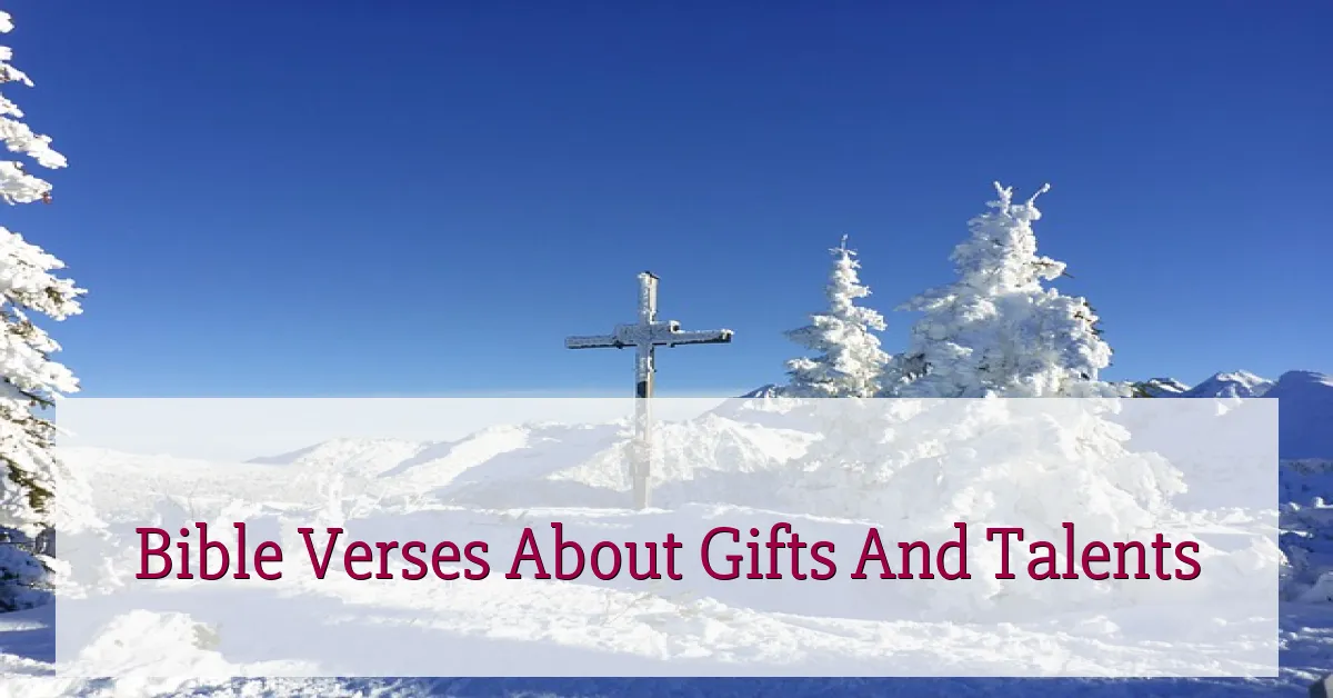 Bible Verses About Gifts And Talents
