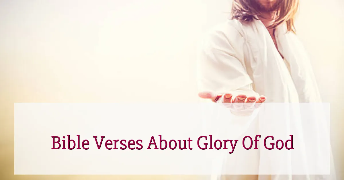 Bible Verses About Glory Of God