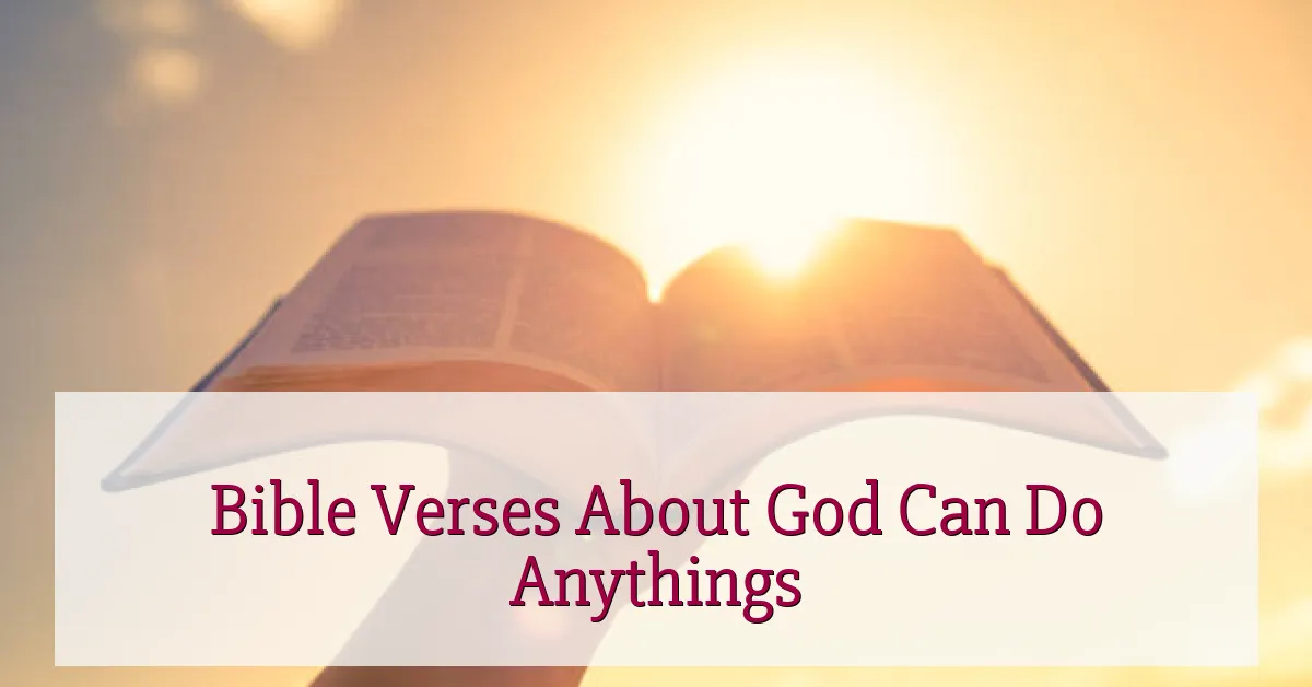Bible Verses About God Can Do Anythings