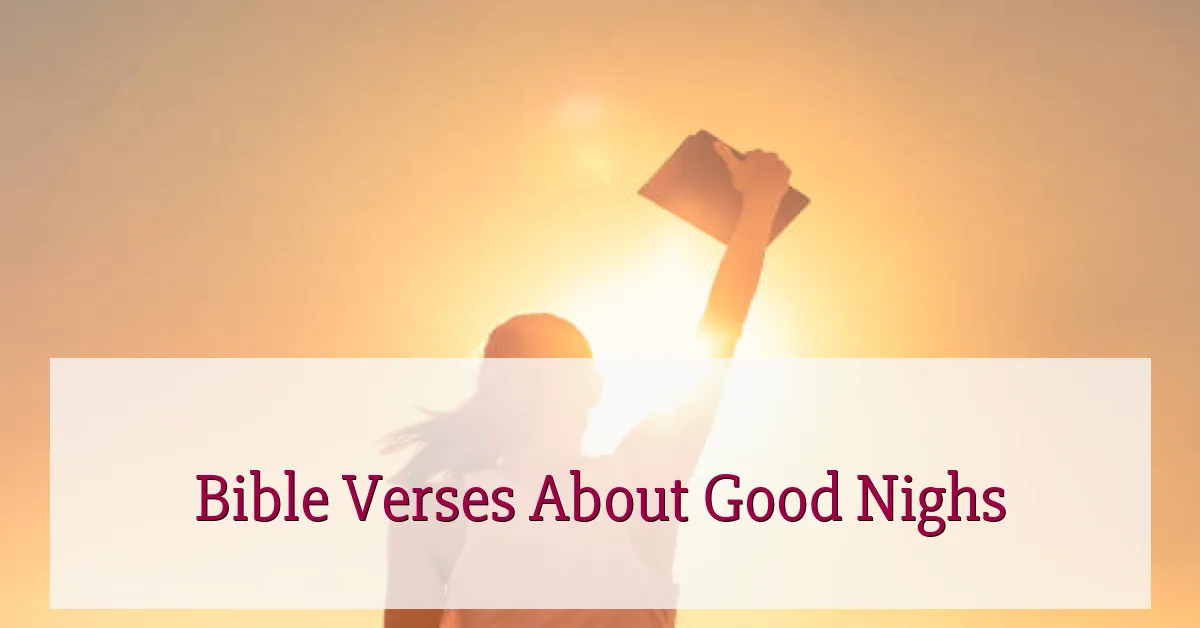 Bible Verses About Good Nighs