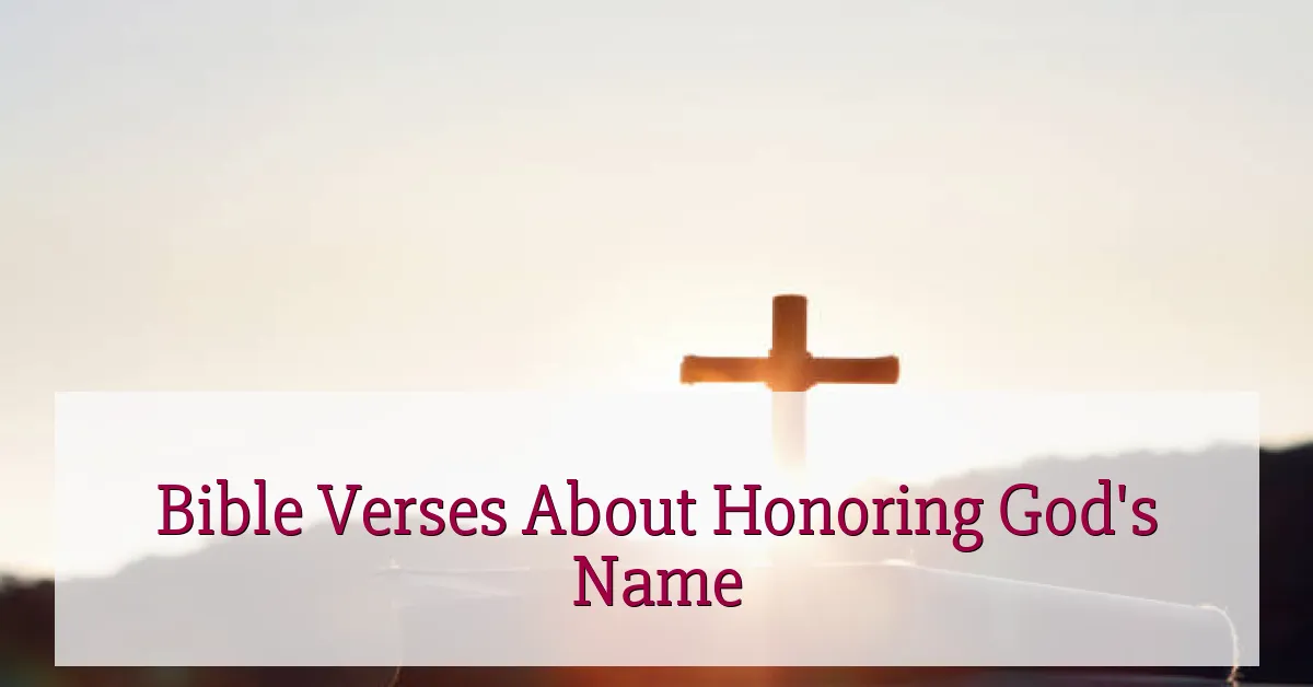 Bible Verses About Honoring God's Name