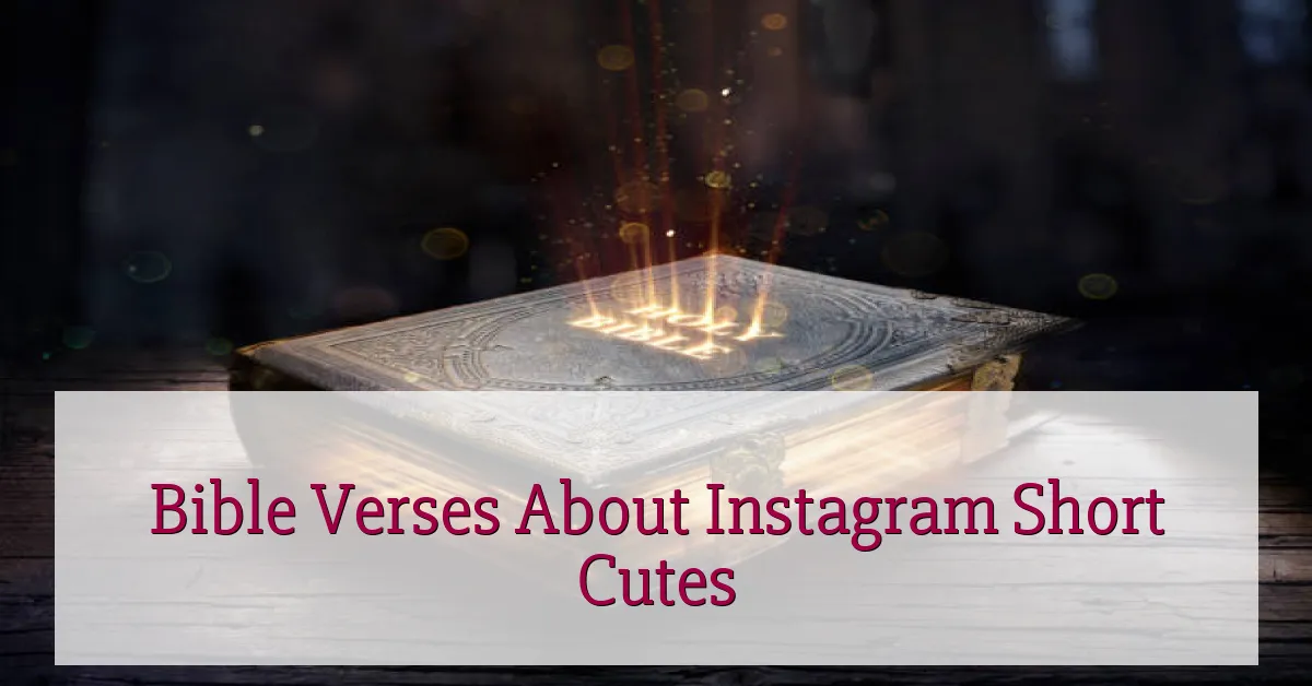 Bible Verses About Instagram Short Cutes