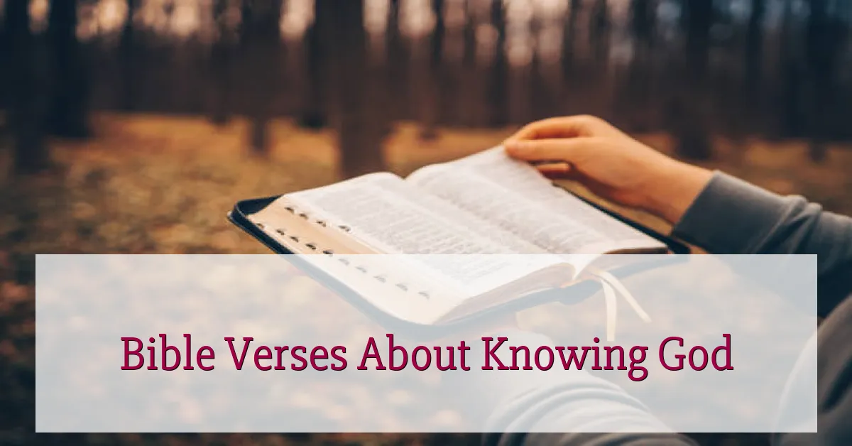 Bible Verses About Knowing God