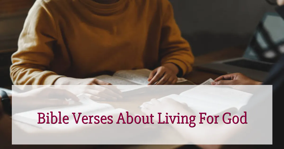 Bible Verses About Living For God