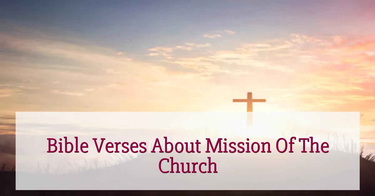 Bible Verses About Mission Of The Church