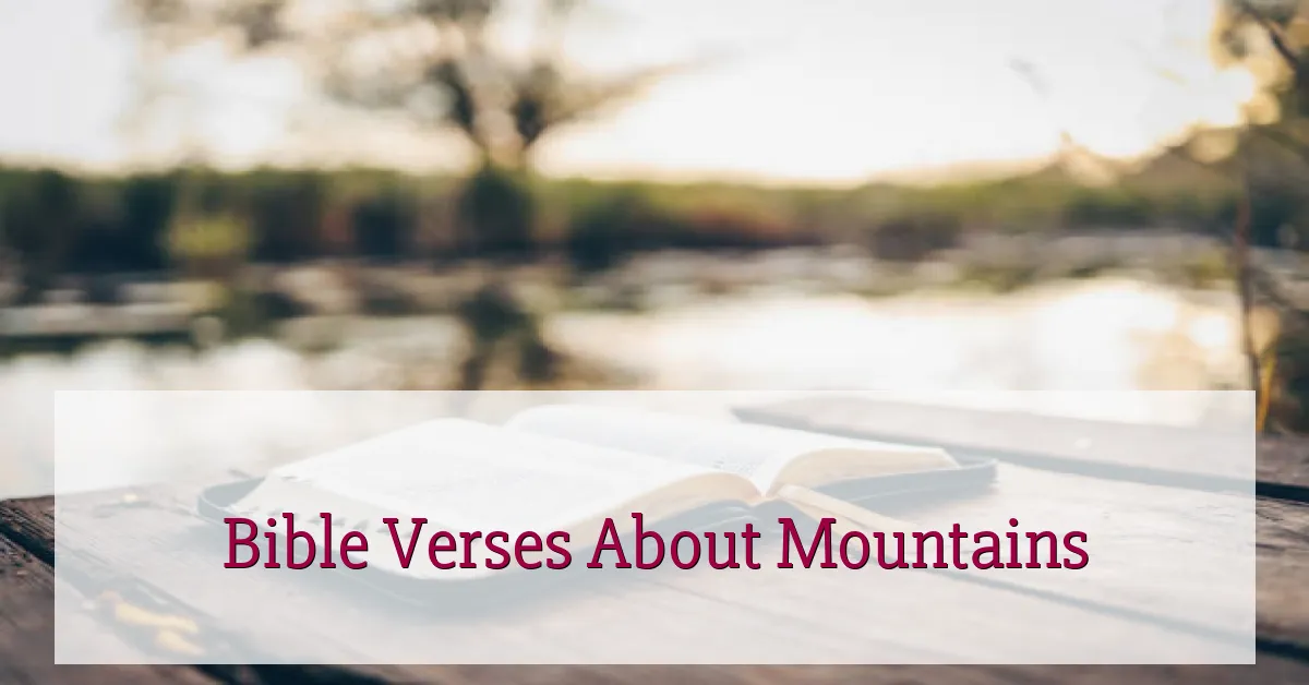 Bible Verses About Mountains