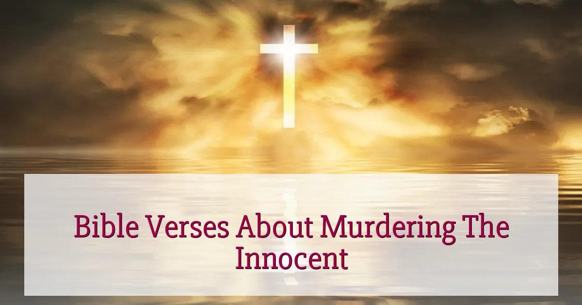 Bible Verses About Murdering The Innocent
