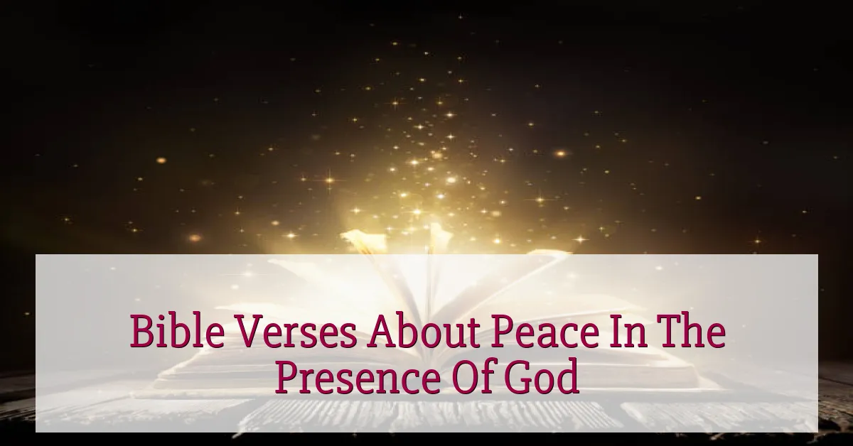 Bible Verses About Peace In The Presence Of God