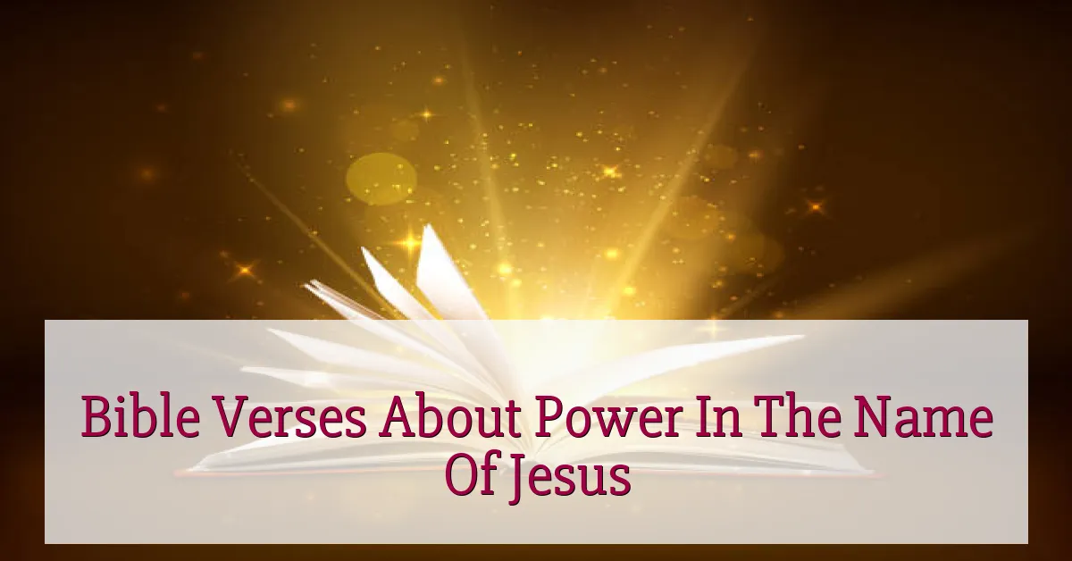 Bible Verses About Power In The Name Of Jesus