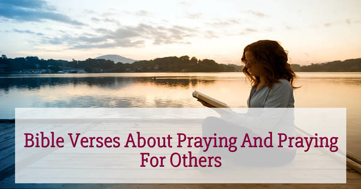 Bible Verses About Praying And Praying For Others
