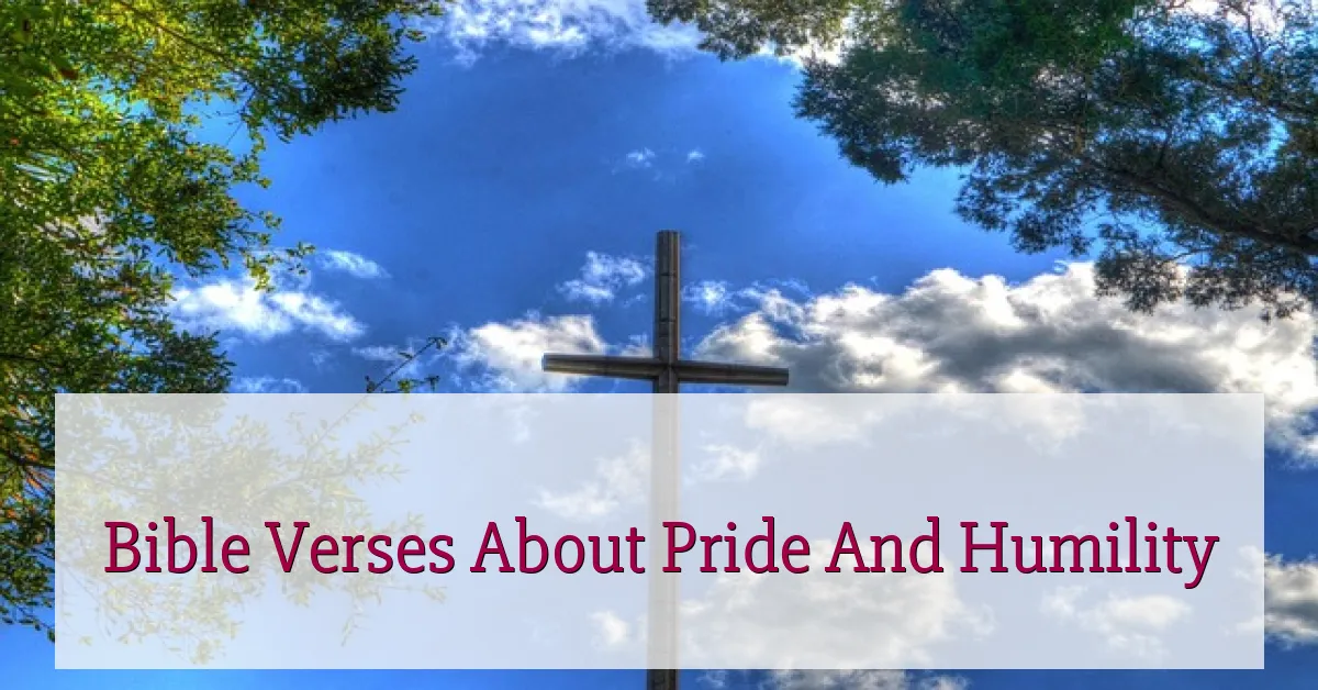 Bible Verses About Pride And Humility