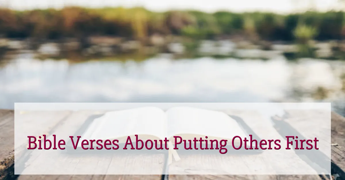 Bible Verses About Putting Others First