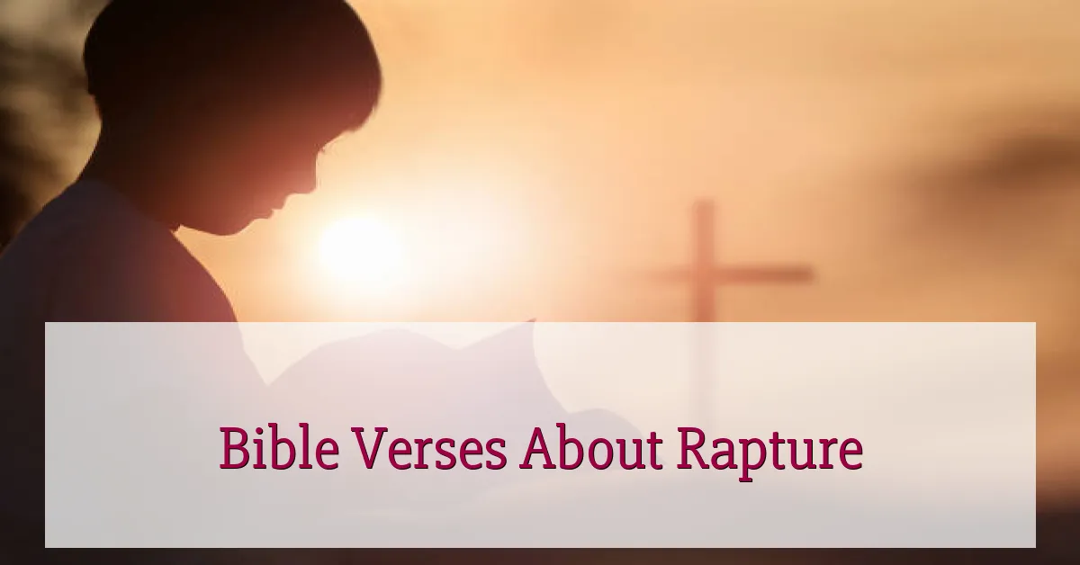 Bible Verses About Rapture