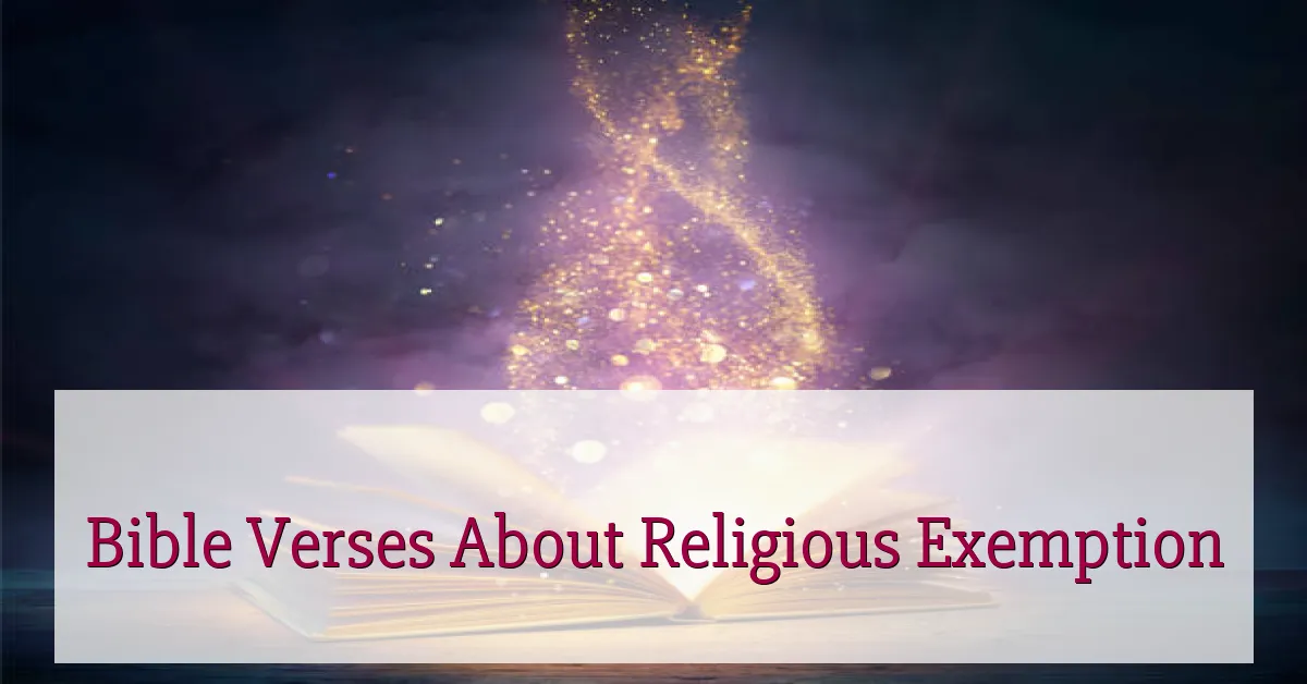 Bible Verses About Religious Exemption