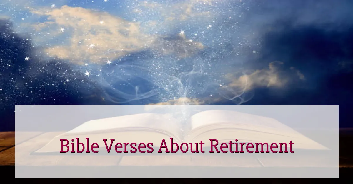 Bible Verses About Retirement