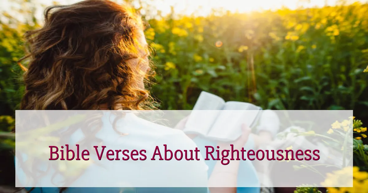Bible Verses About Righteousness