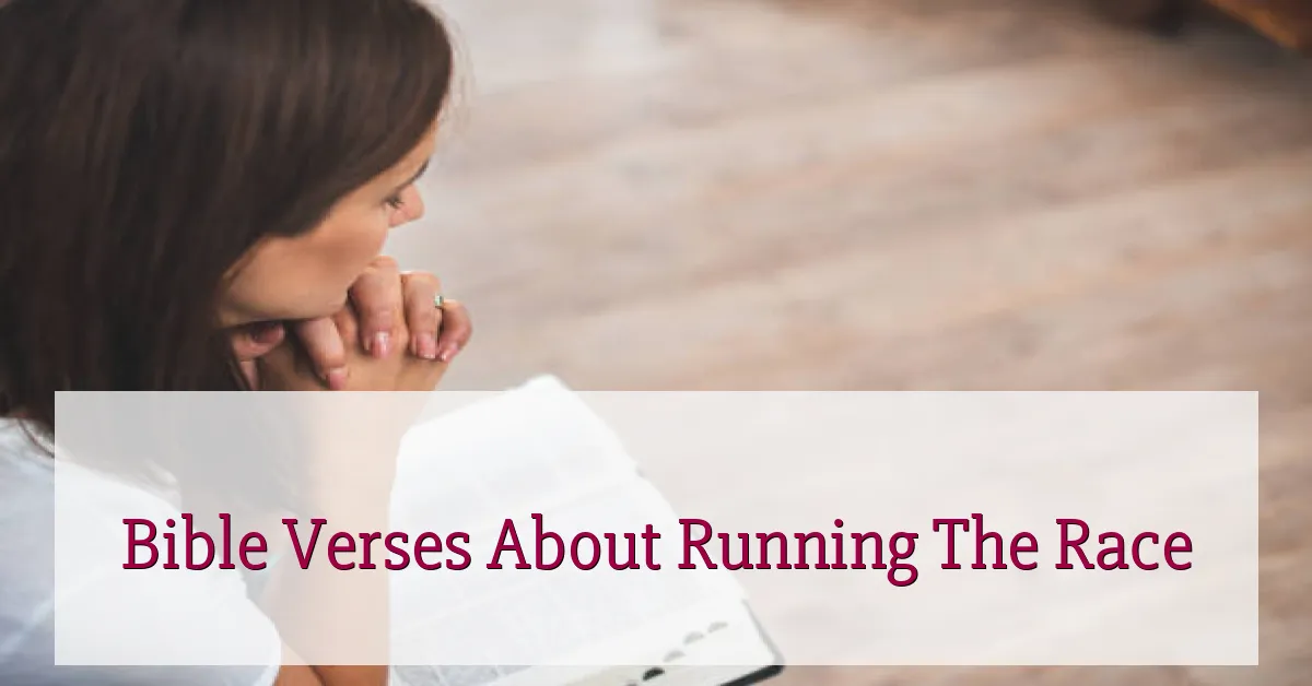 Bible Verses About Running The Race