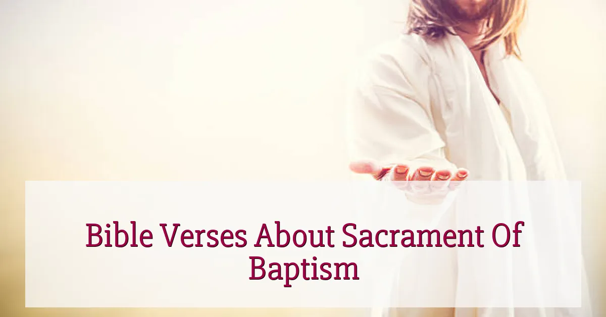 Bible Verses About Sacrament Of Baptism