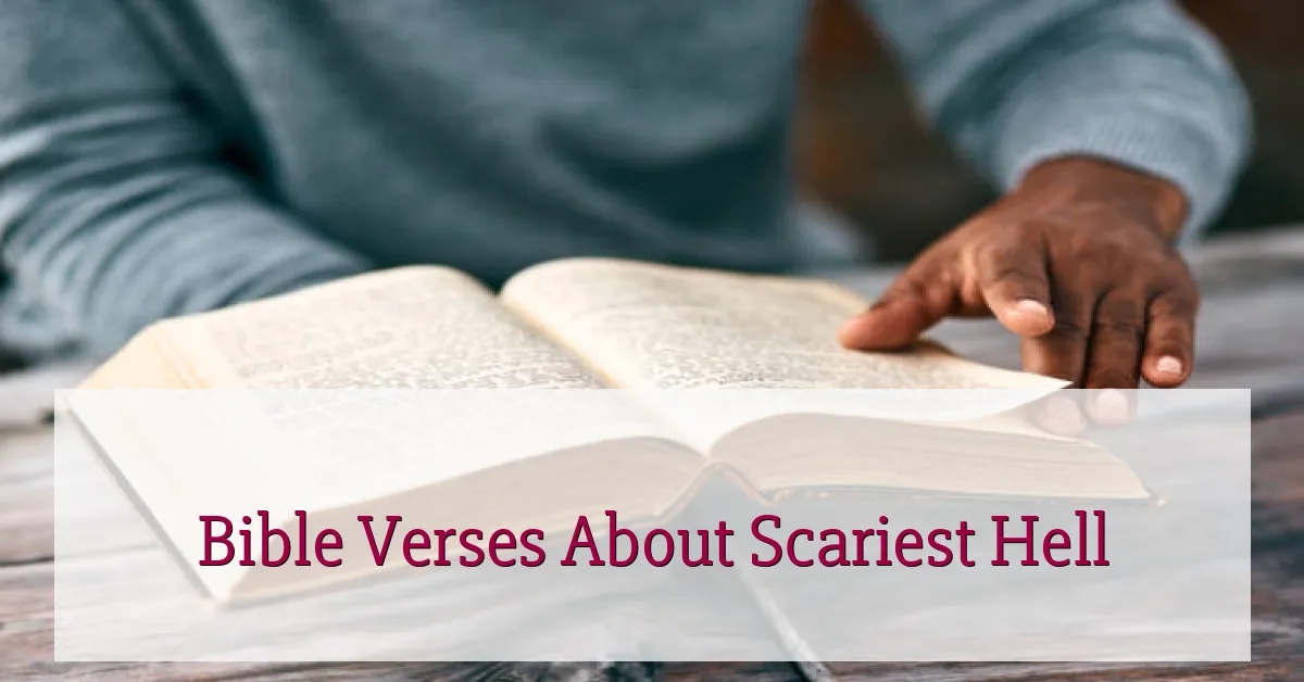 Bible Verses About Scariest Hell