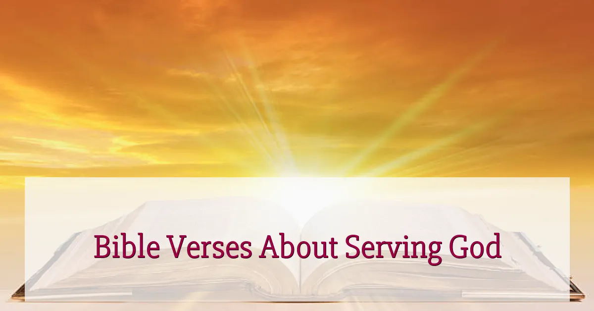 Bible Verses About Serving God