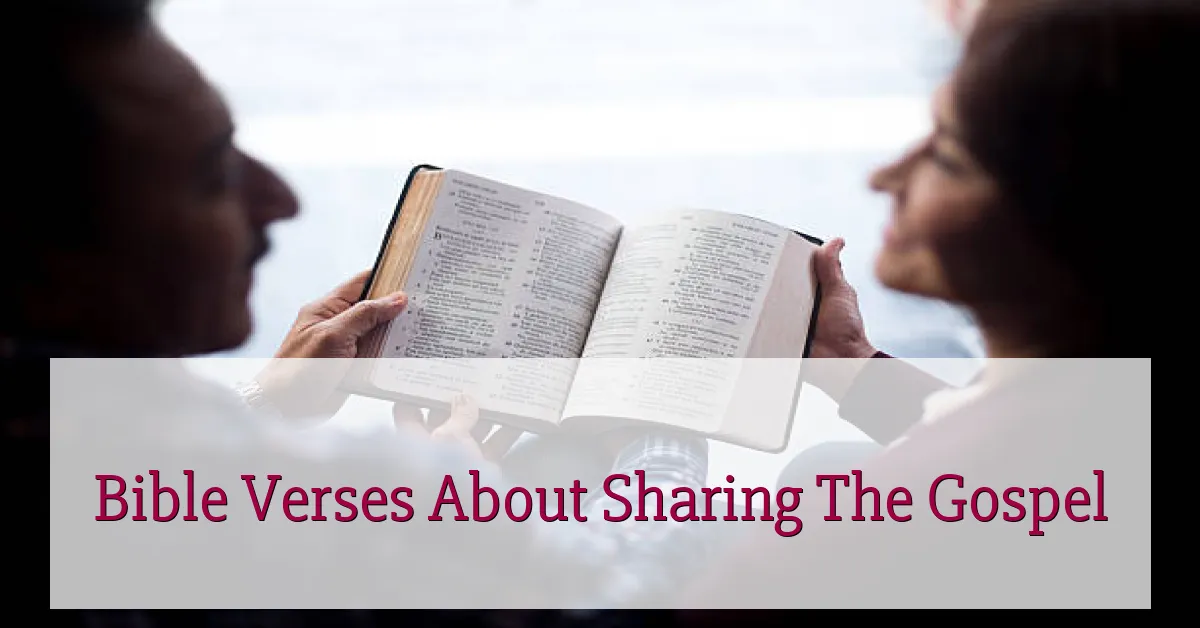 Bible Verses About Sharing The Gospel