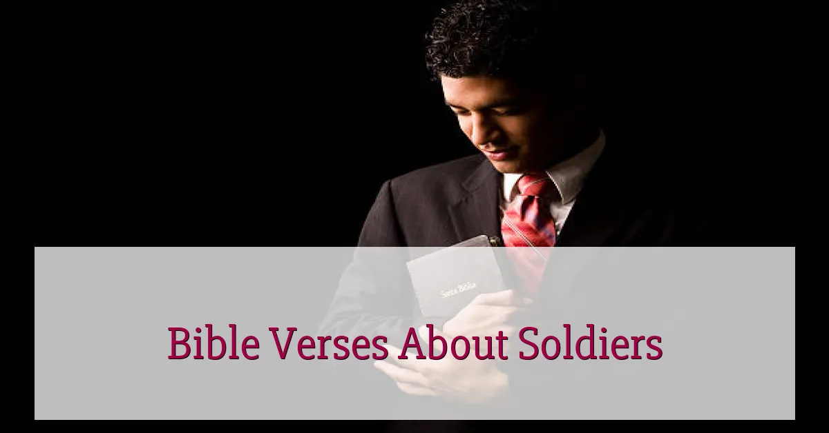 Bible Verses About Soldiers
