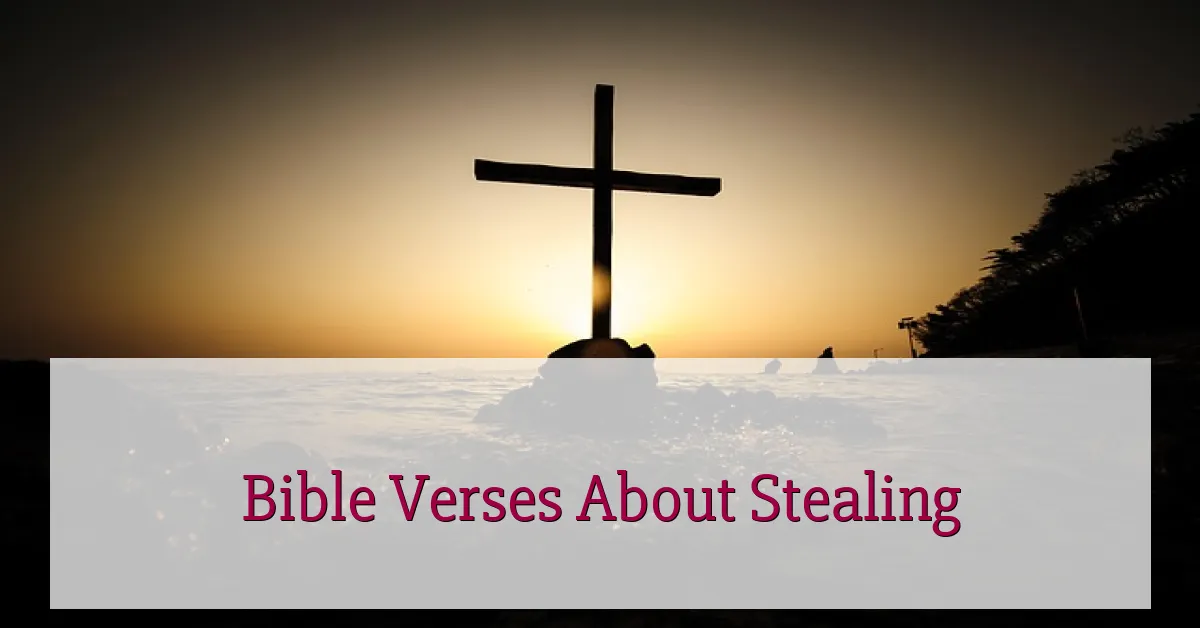 Bible Verses About Stealing